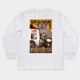 Vintage Travel Poster Cuba Fiestas Havana 1937 Kids Long Sleeve T-Shirt